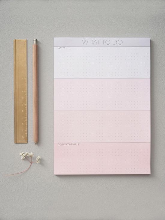 Rosa Notepad - WHAT TO DO